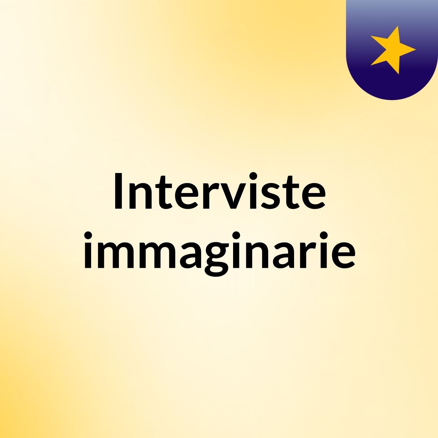 Interviste immaginarie