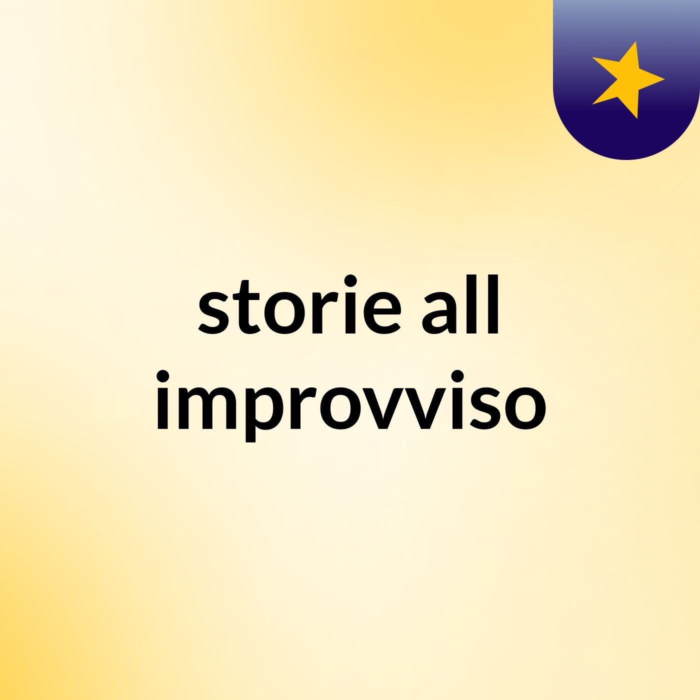 storie all\'improvviso