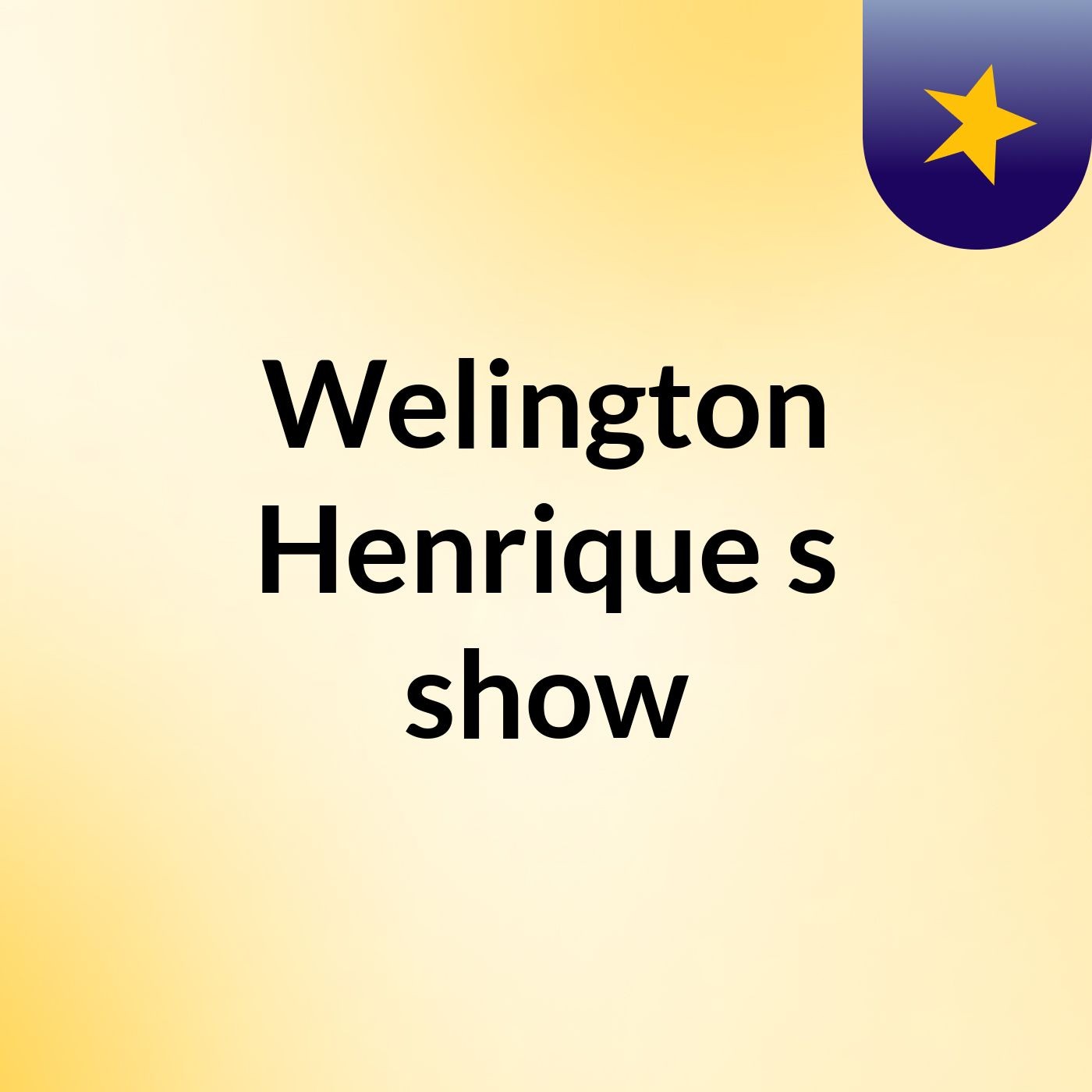 Welington Henrique's show
