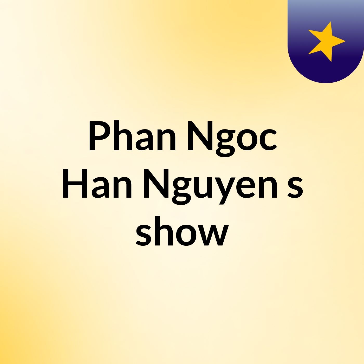 Phan Ngoc Han Nguyen\'s show