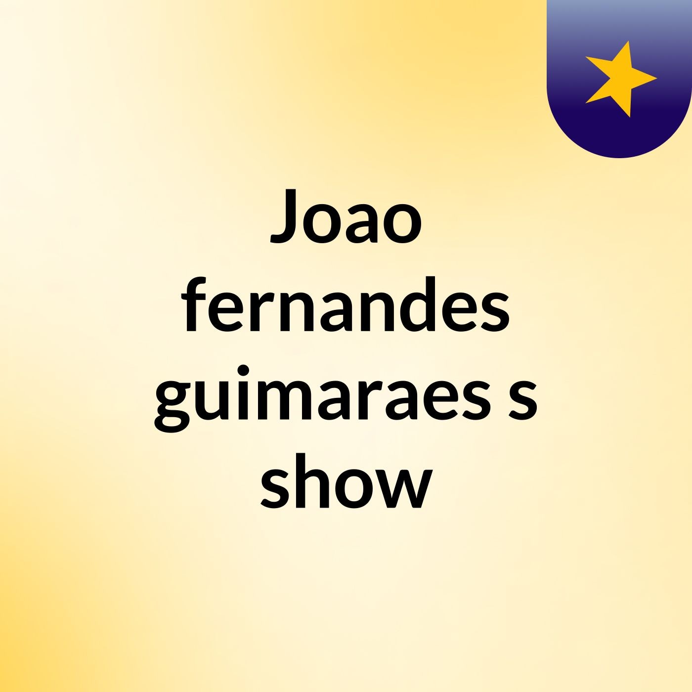 Joao fernandes guimaraes's show