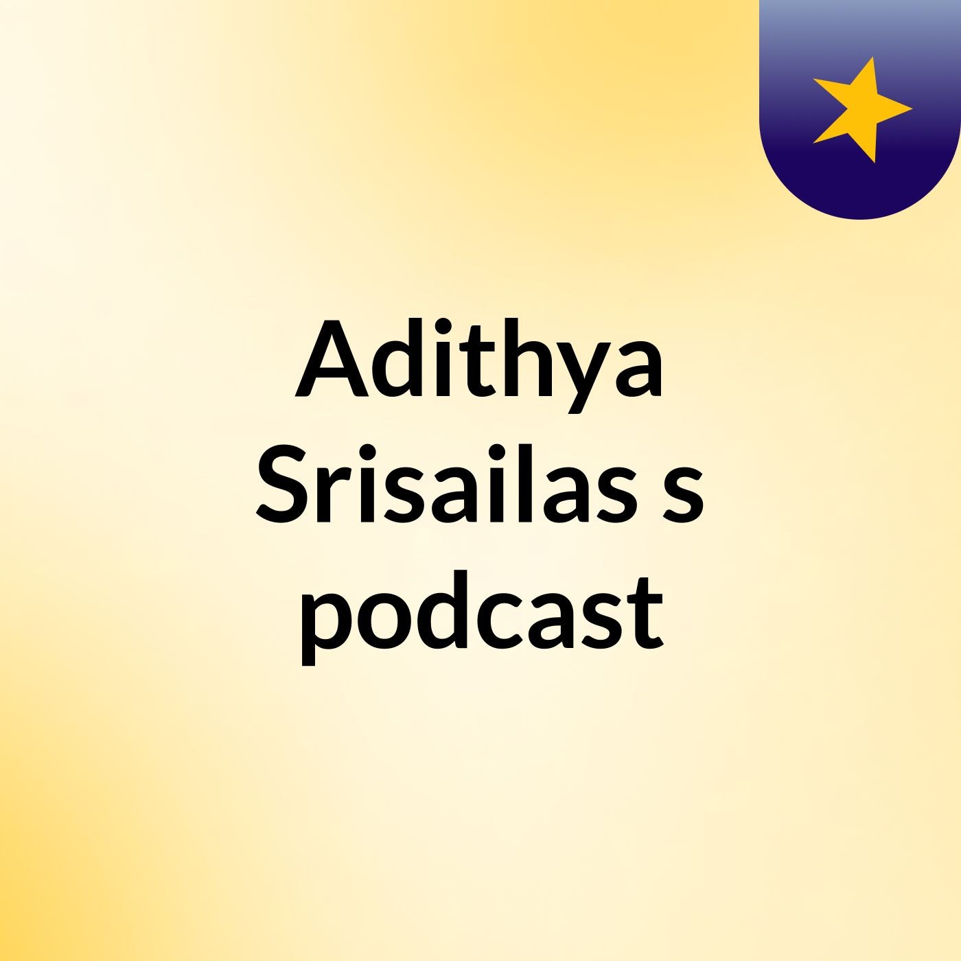 Adithya Srisailas's podcast podcast artwork
