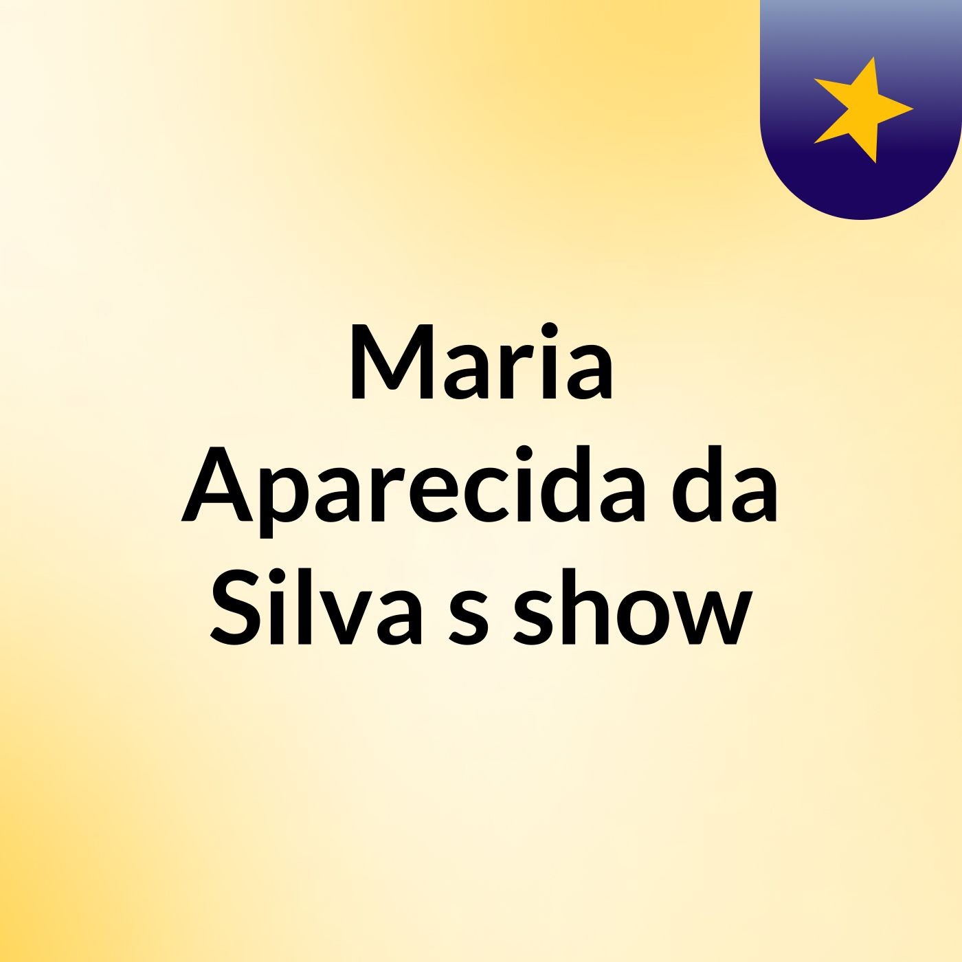 Maria Aparecida da Silva's show