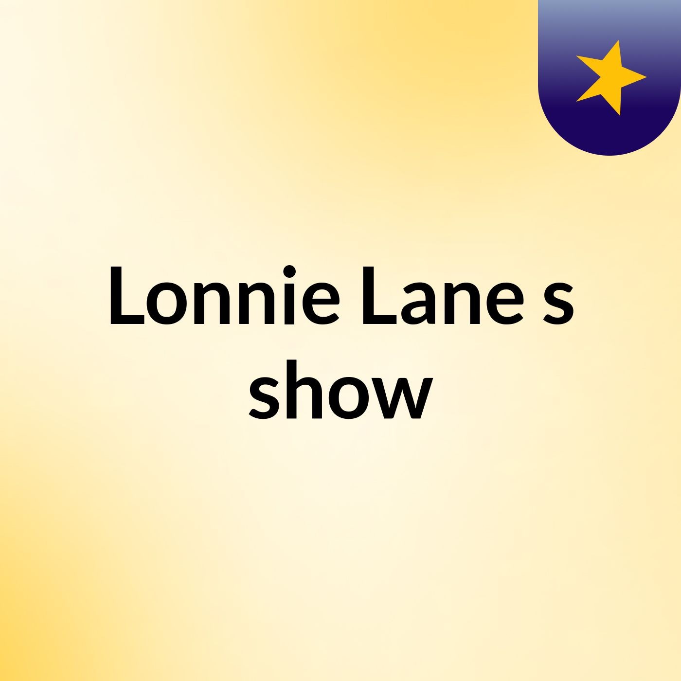 Lonnie Lane's show