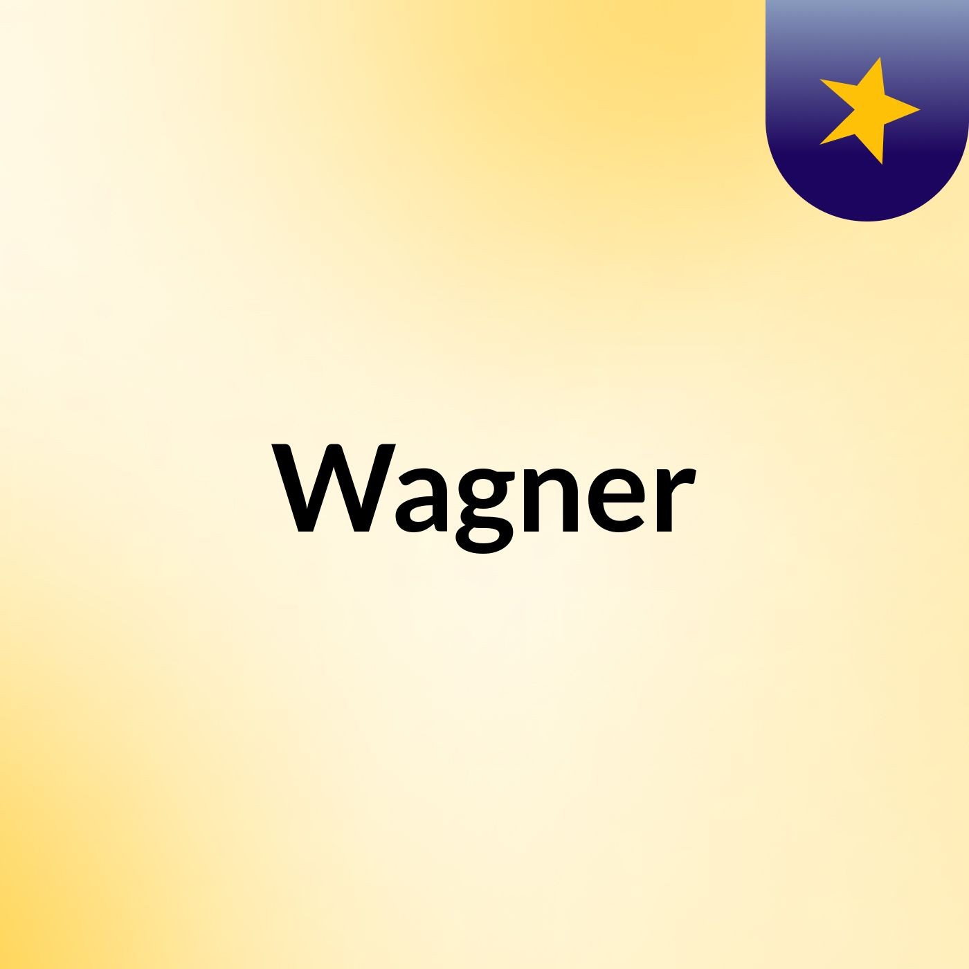 Wagner