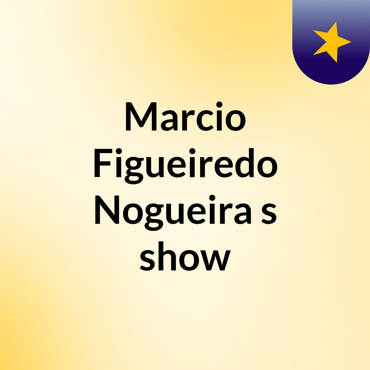 Marcio Figueiredo Nogueira's show