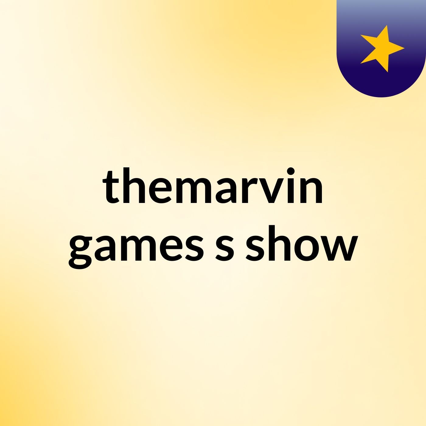 themarvin games's show