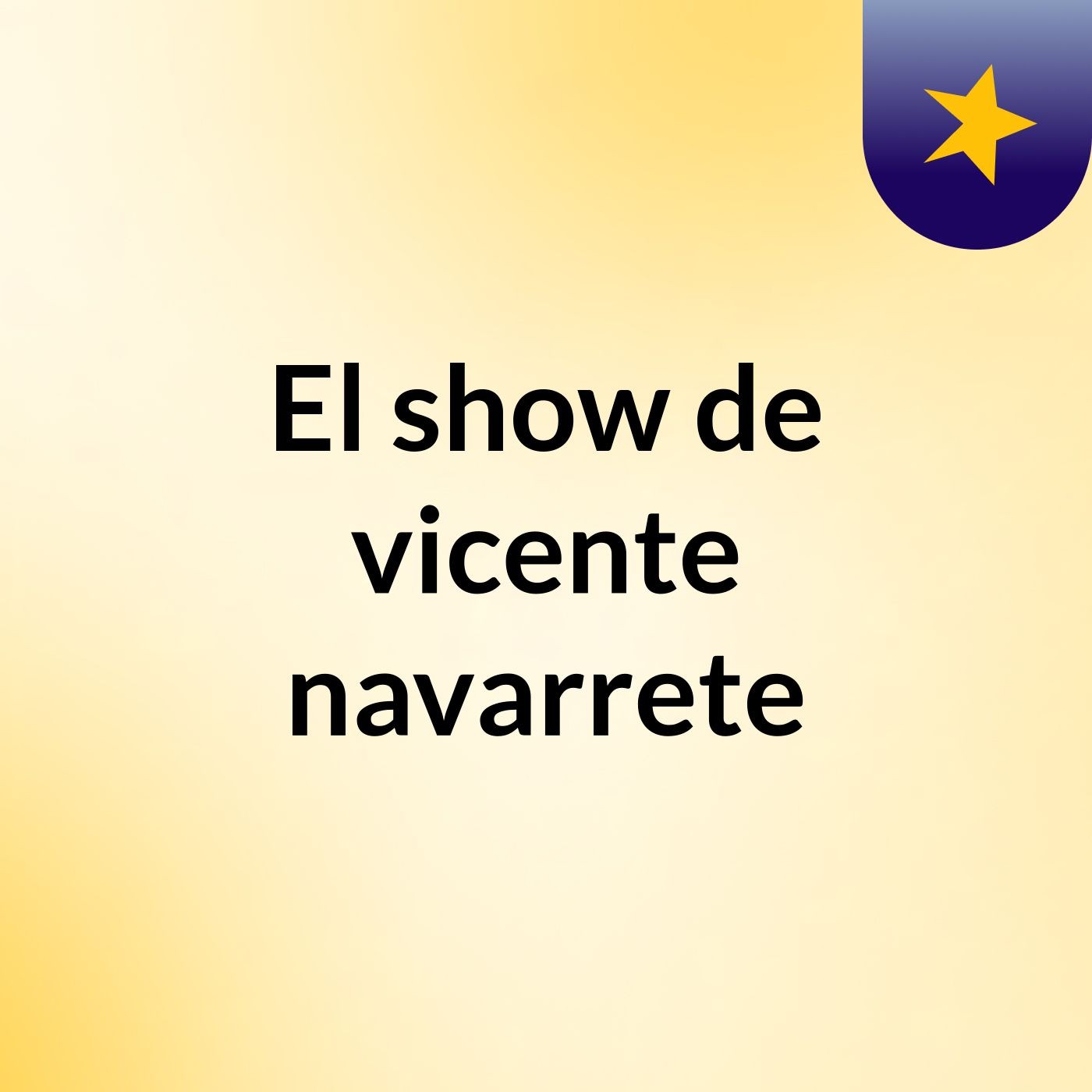 El show de vicente navarrete cover art