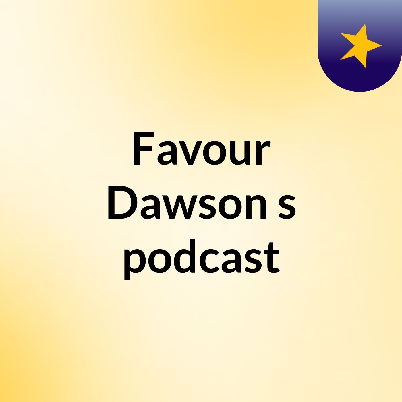 Favour Dawson's podcast
