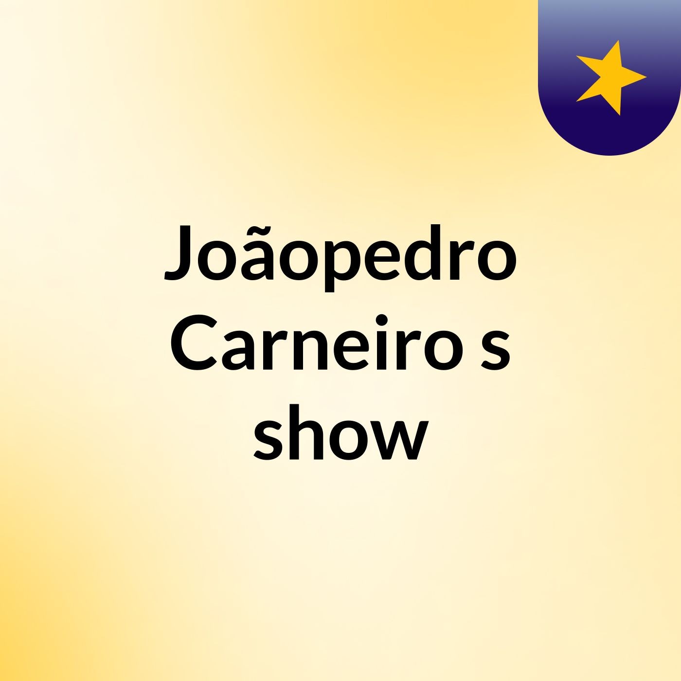 Joãopedro Carneiro's show