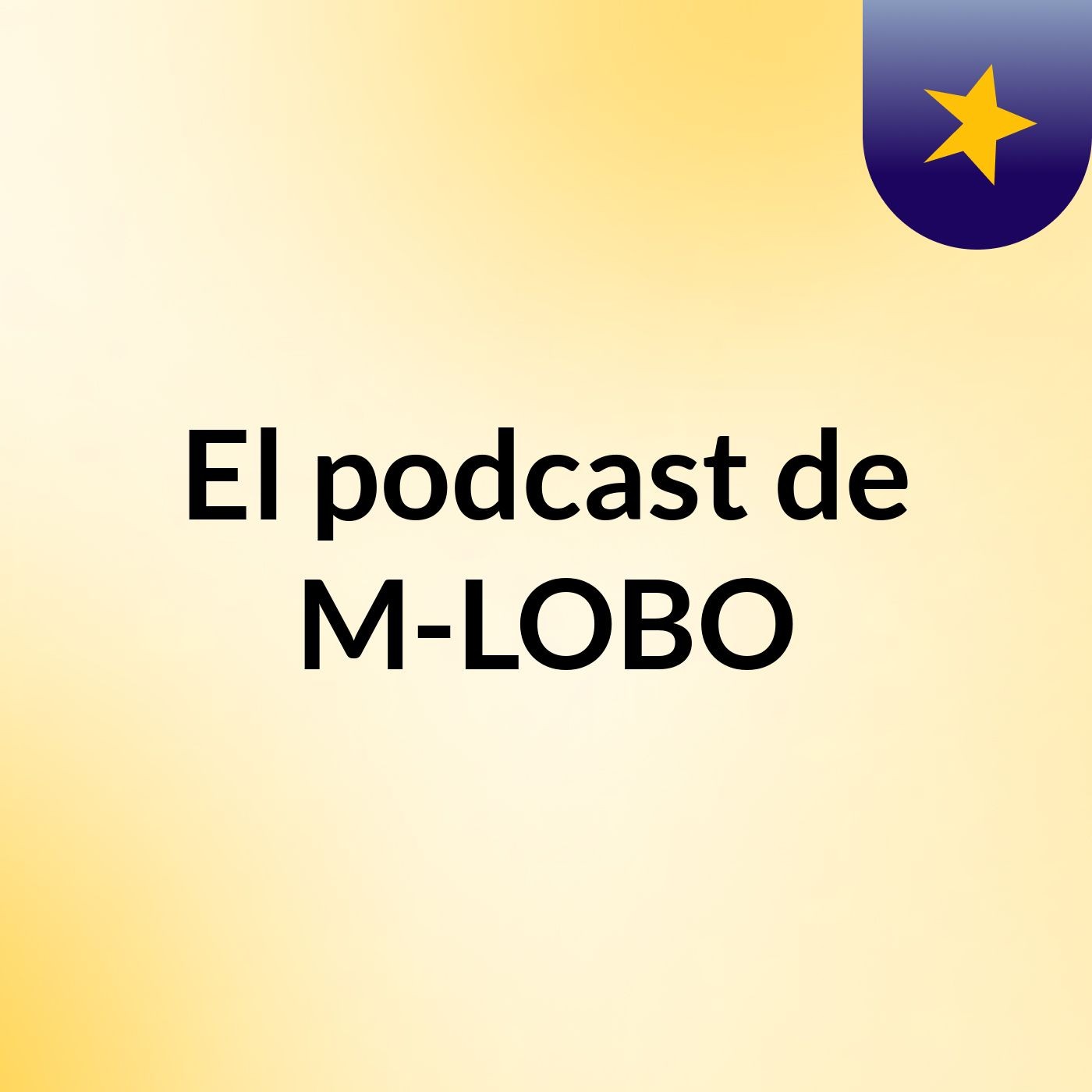El podcast de M-LOBO