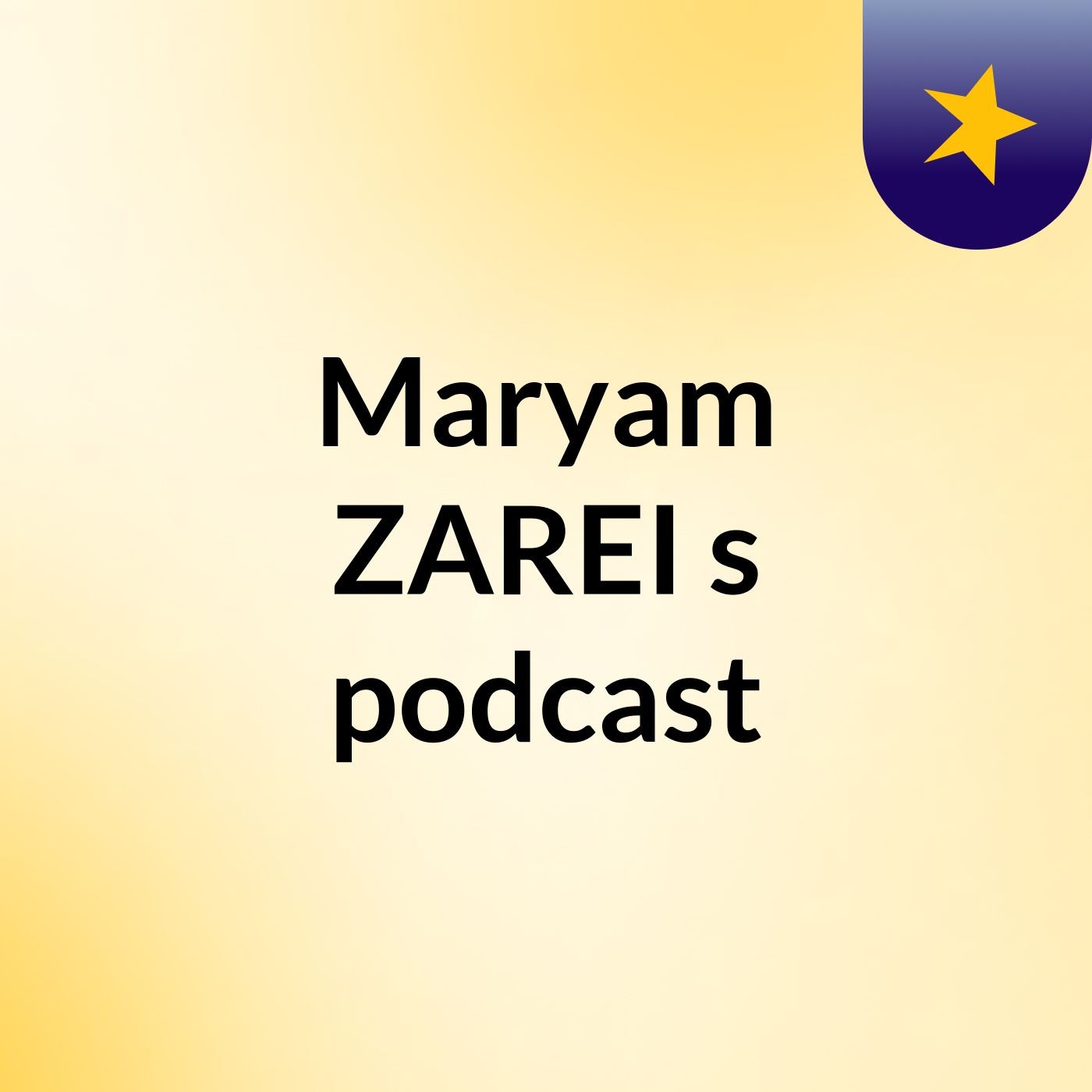 Maryam ZAREI's podcast podcast artwork