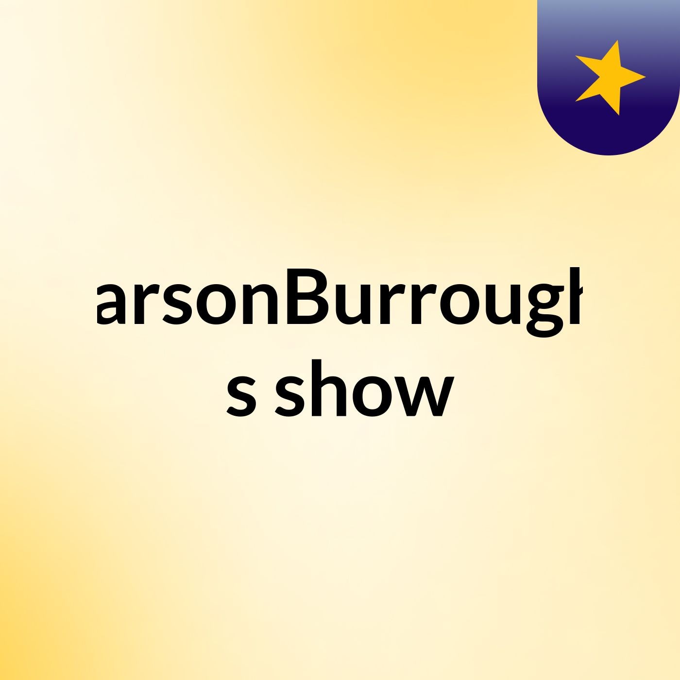 CarsonBurroughs's show