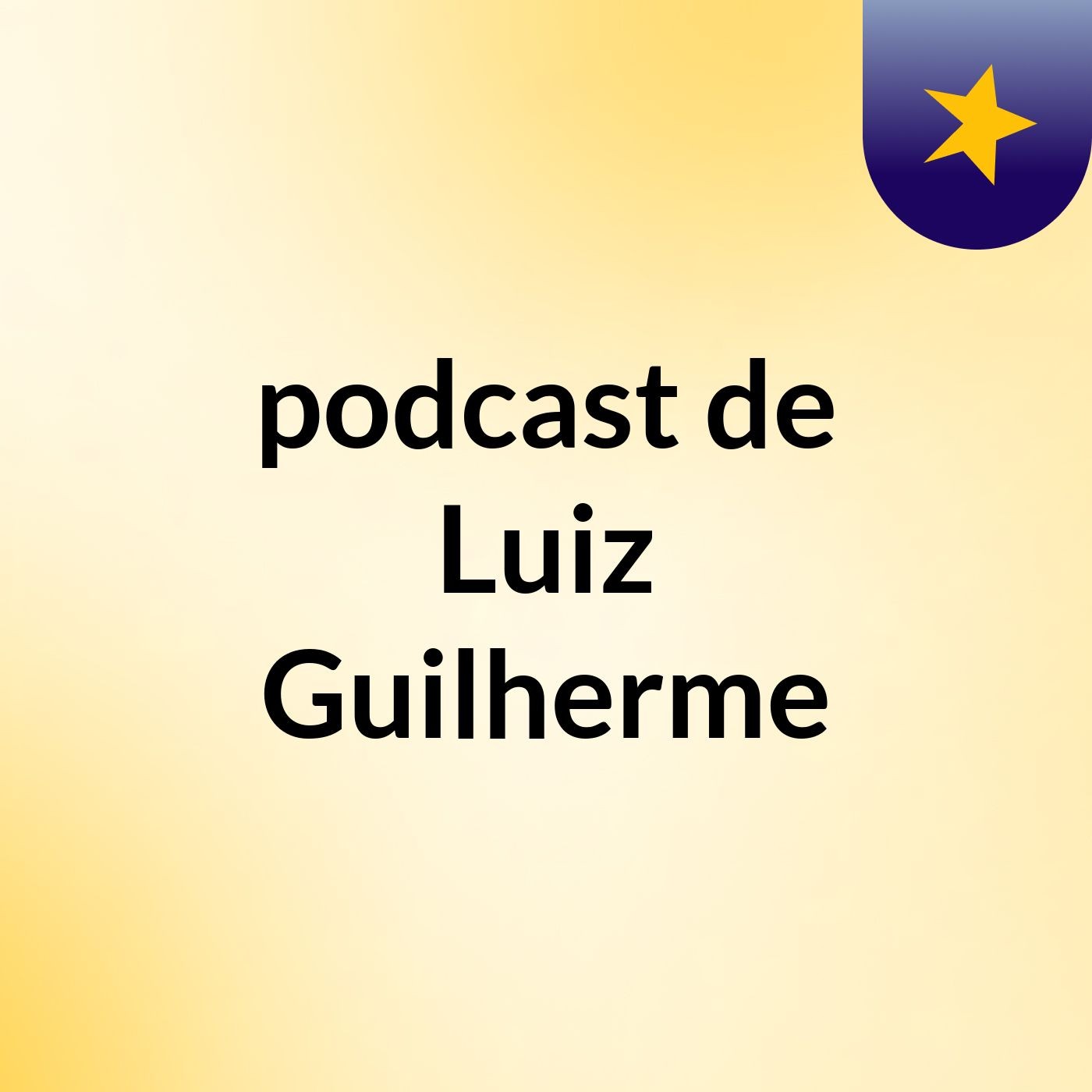podcast de Luiz Guilherme podcast artwork