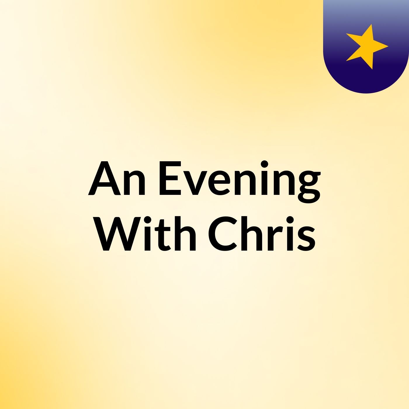 Episode 1 - An Evening With Chris
