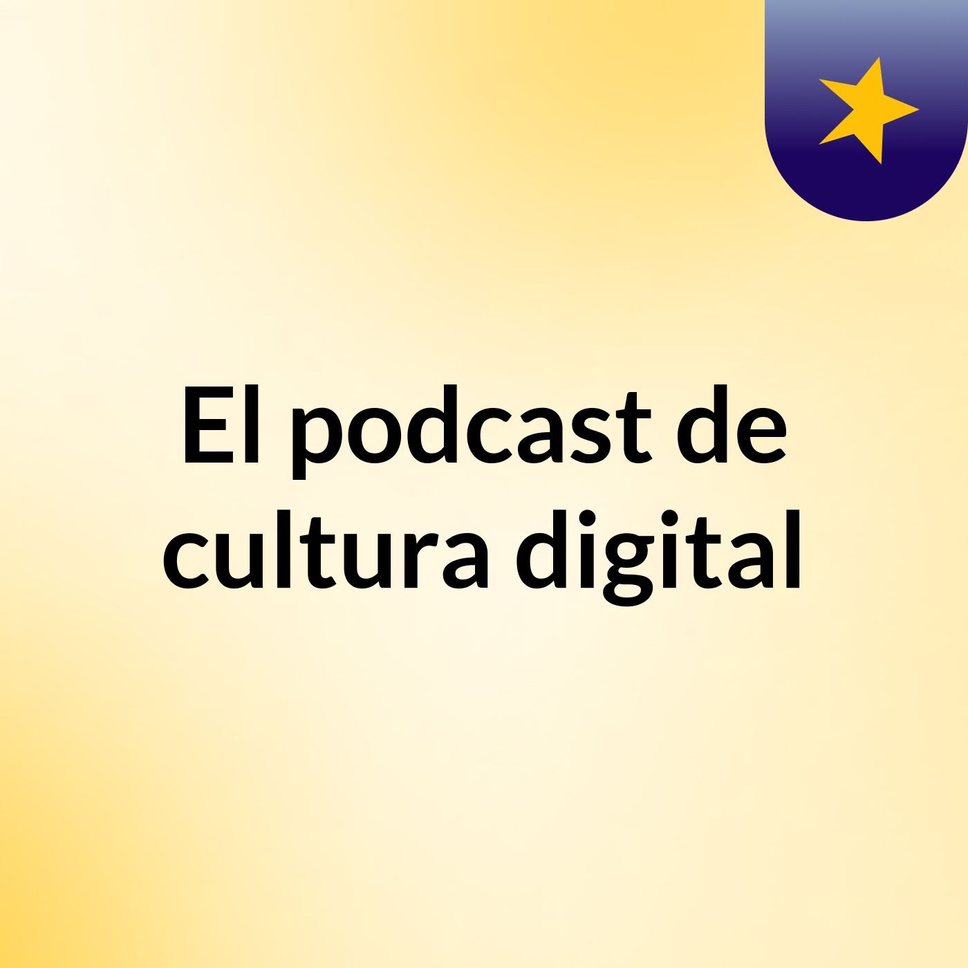 El podcast de cultura digital