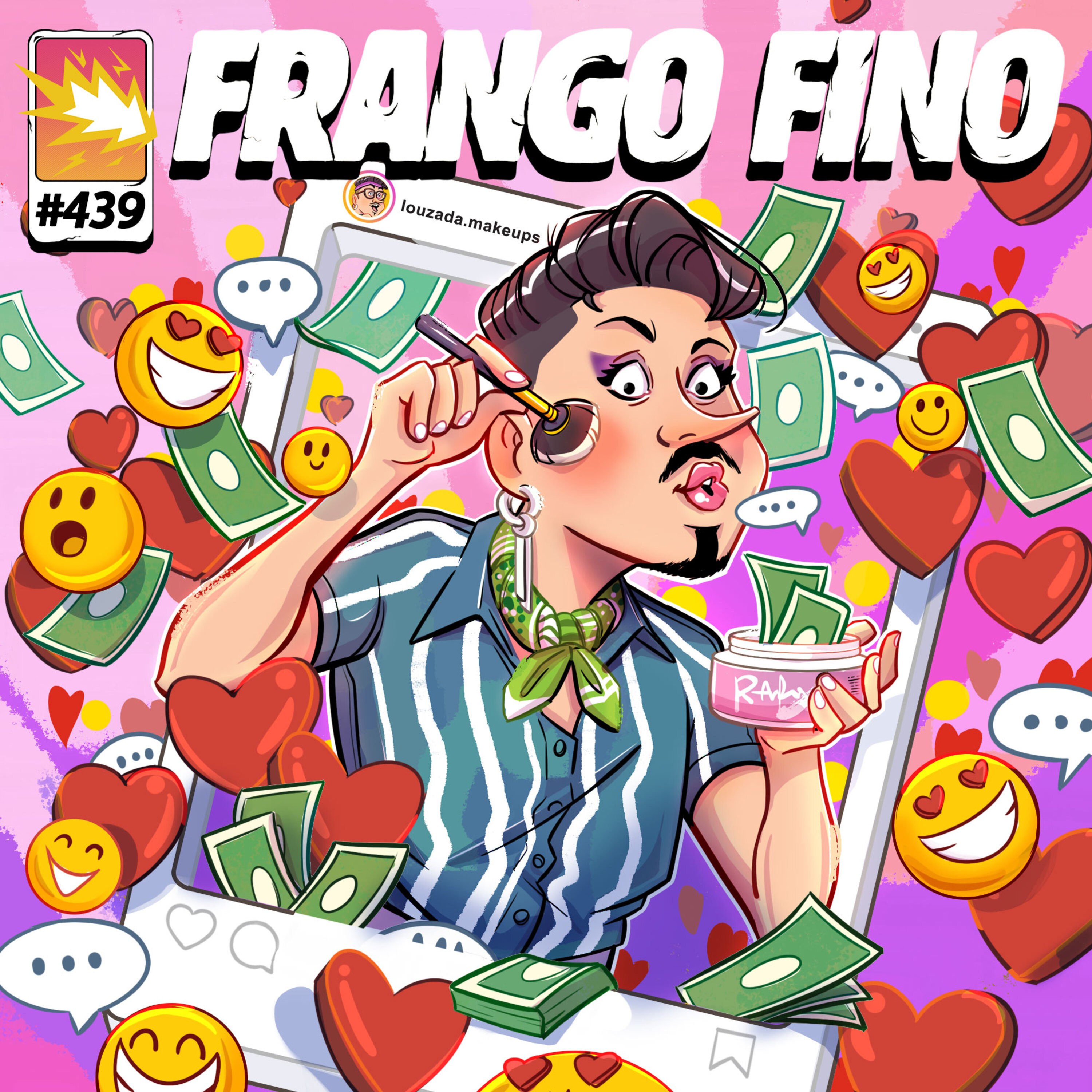 FRANGO FINO 439 | A DURA VIDA DO INFLUENCER