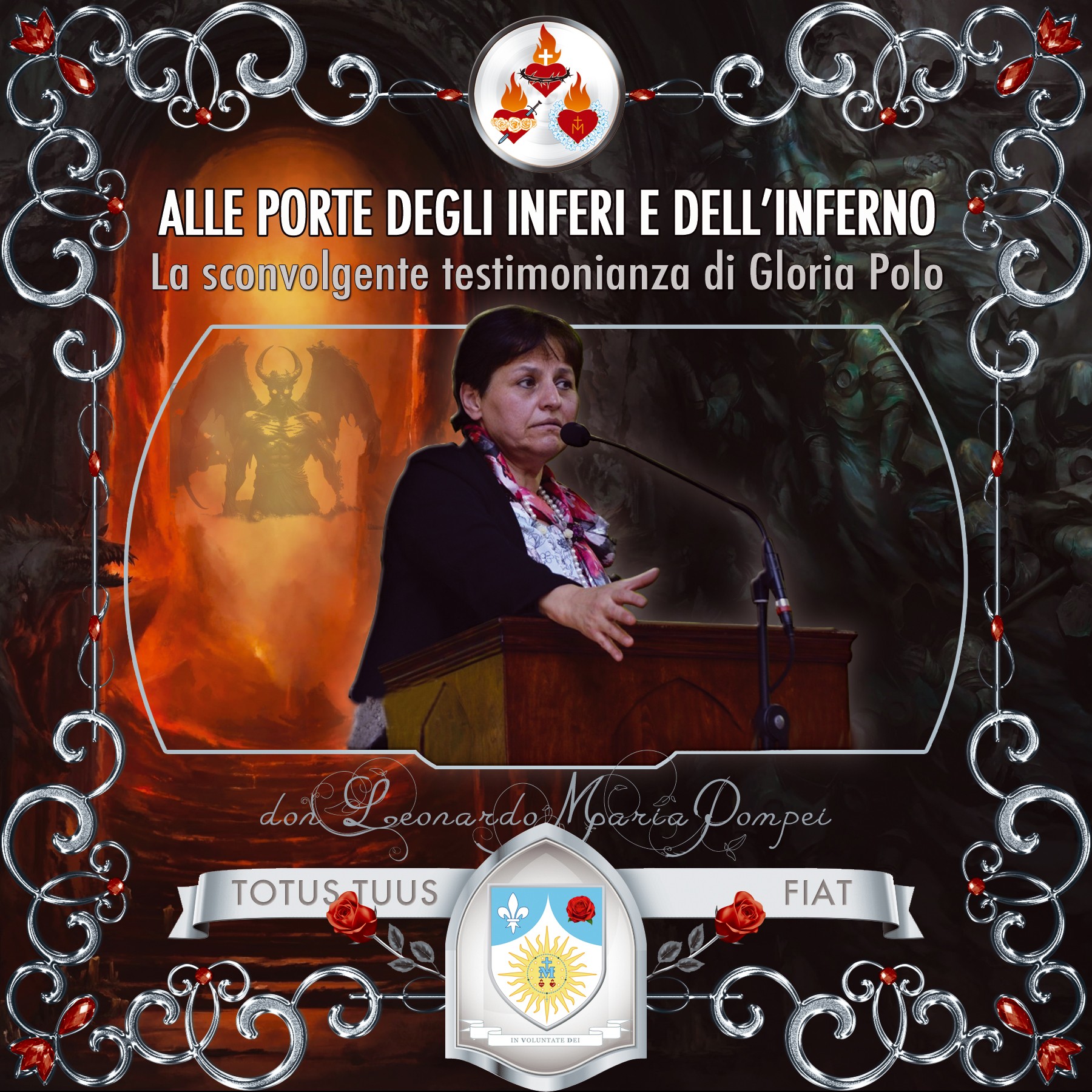 Copertina del podcast «Alle porte degli inferi e dell’inferno. La sconvolgente testimonianza di Gloria Polo»