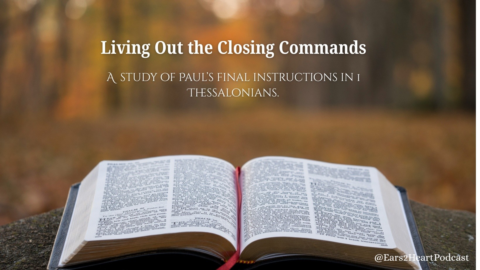 Living Out the Closing Commands