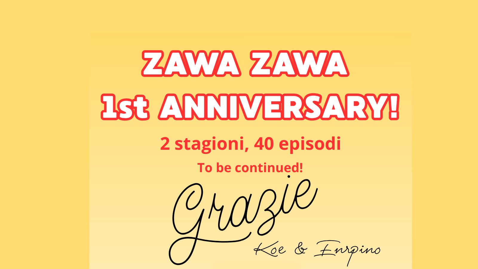 1 anno di Zawa Zawa!