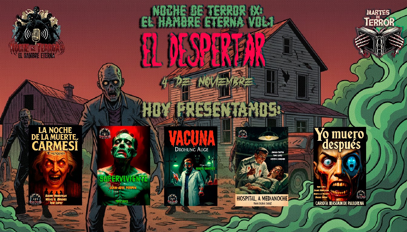Noche de Terror IX: El Hambre Eterna | Vol. 1, El despertar