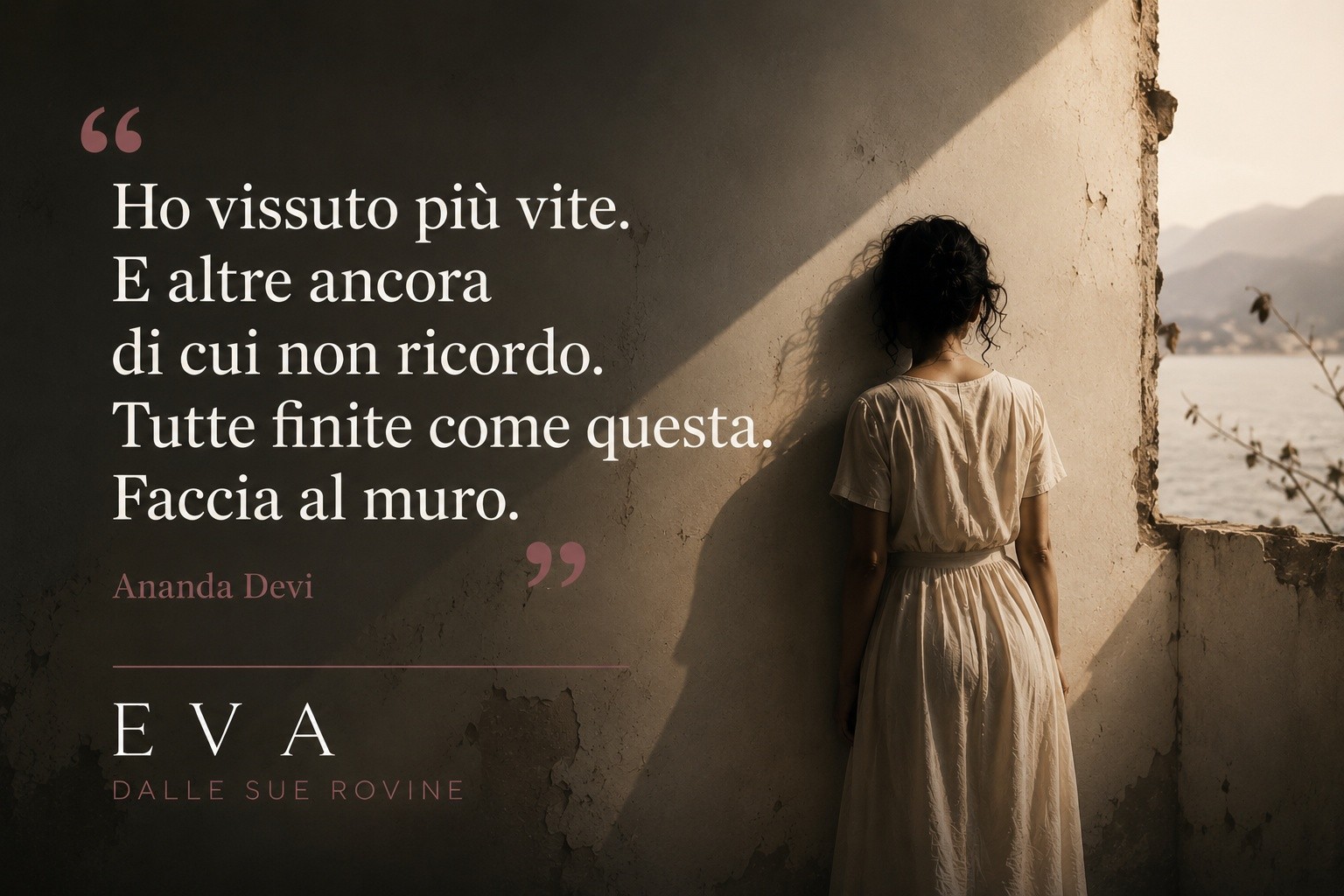 Ciao Mondo “Citazioni” : Eva dalle sue rovine, Ananda Devi (2)