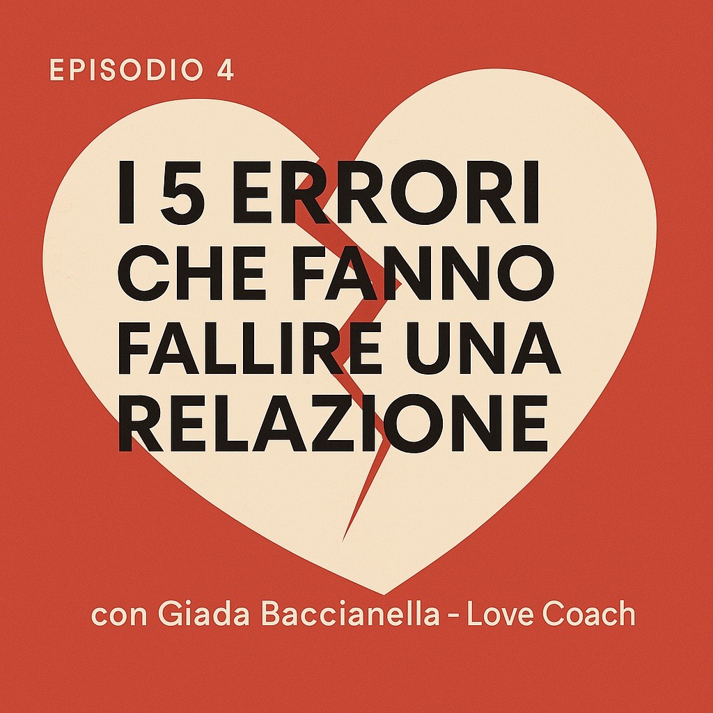 I 5 errori che fanno fallire una relazione