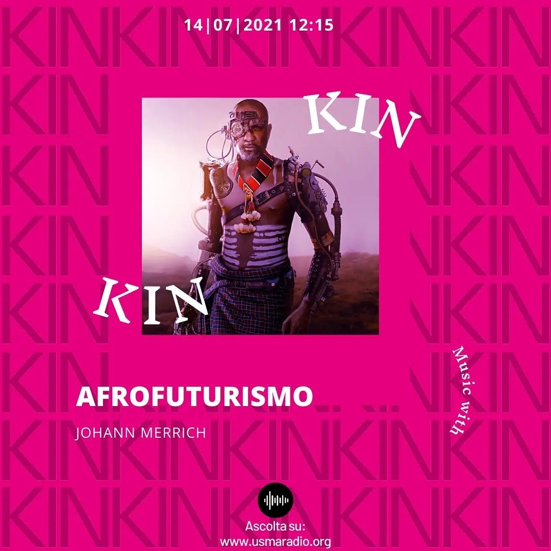 KIN 2021 – Johann Merrich | Afrofuturismo