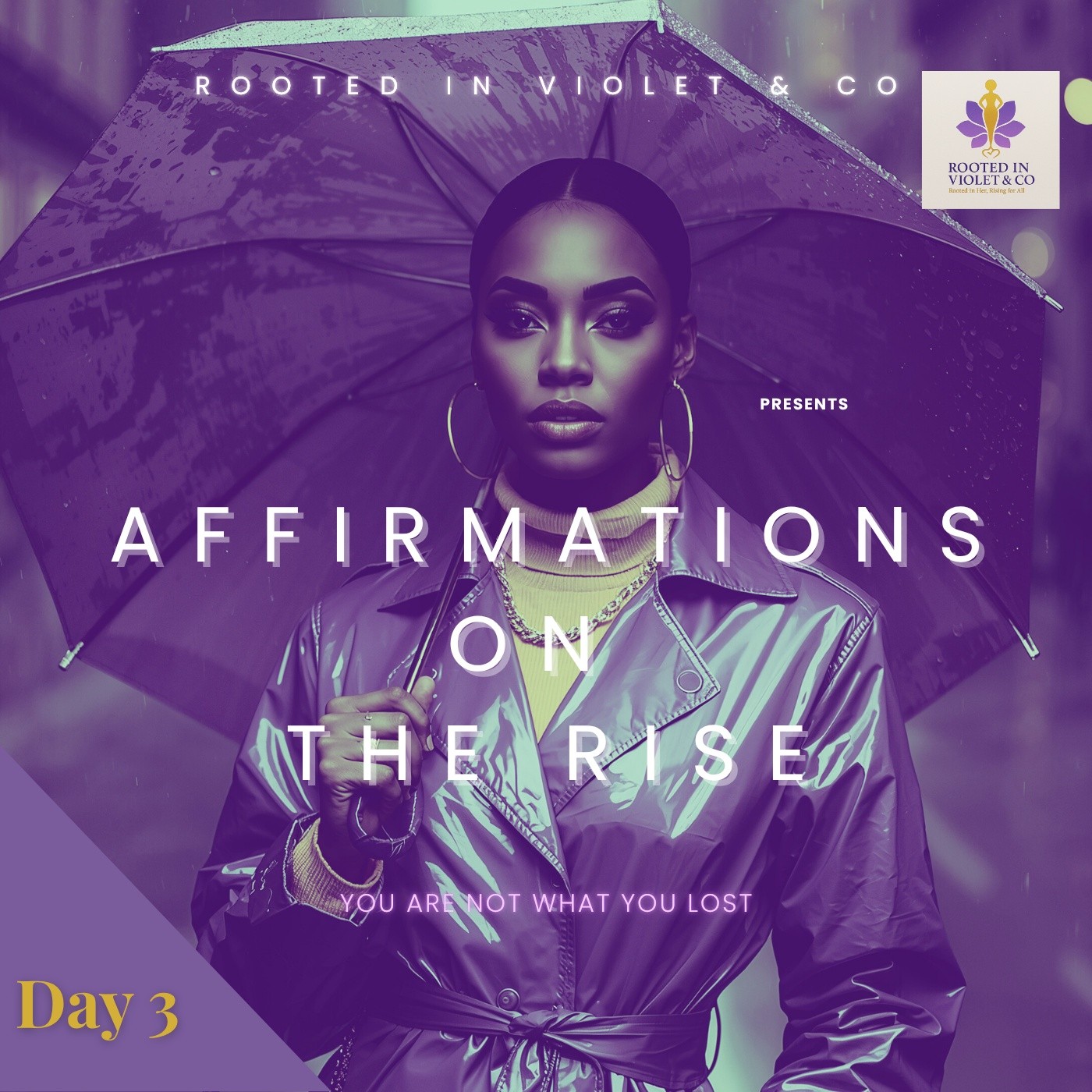 Affirmations Rise Series Day 3: You Are Not What You Lost