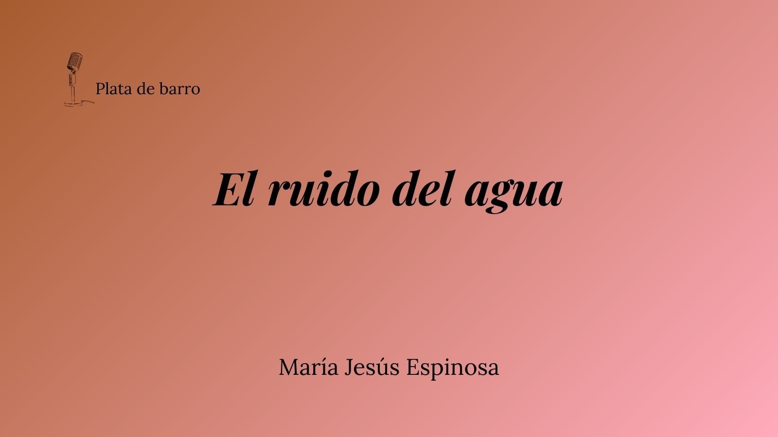 El ruido del agua
