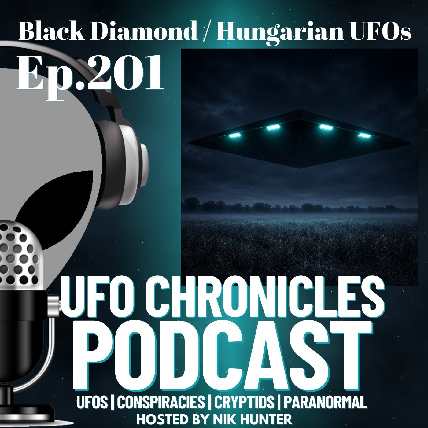 Ep.201 Black Diamond / Hungarian UFOs artwork