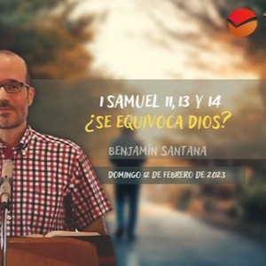 Portada de ¿Se equivoca Dios -1ª Samuel 11, 13 y 14