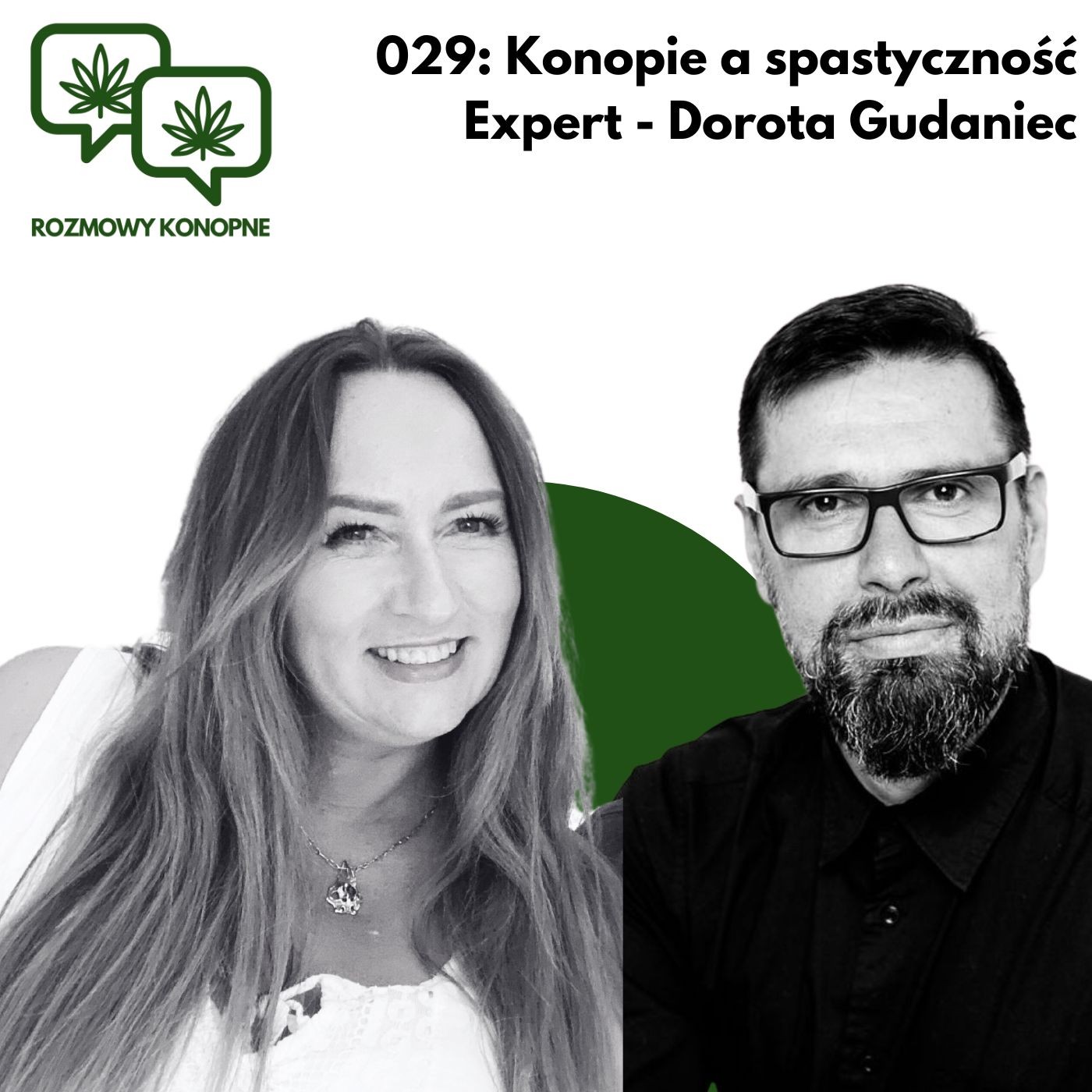 Okładka odcinka: Konopie na spastyczność: THC, CBG i pułapki jakości — Dorota Gudaniec (odc. 029)