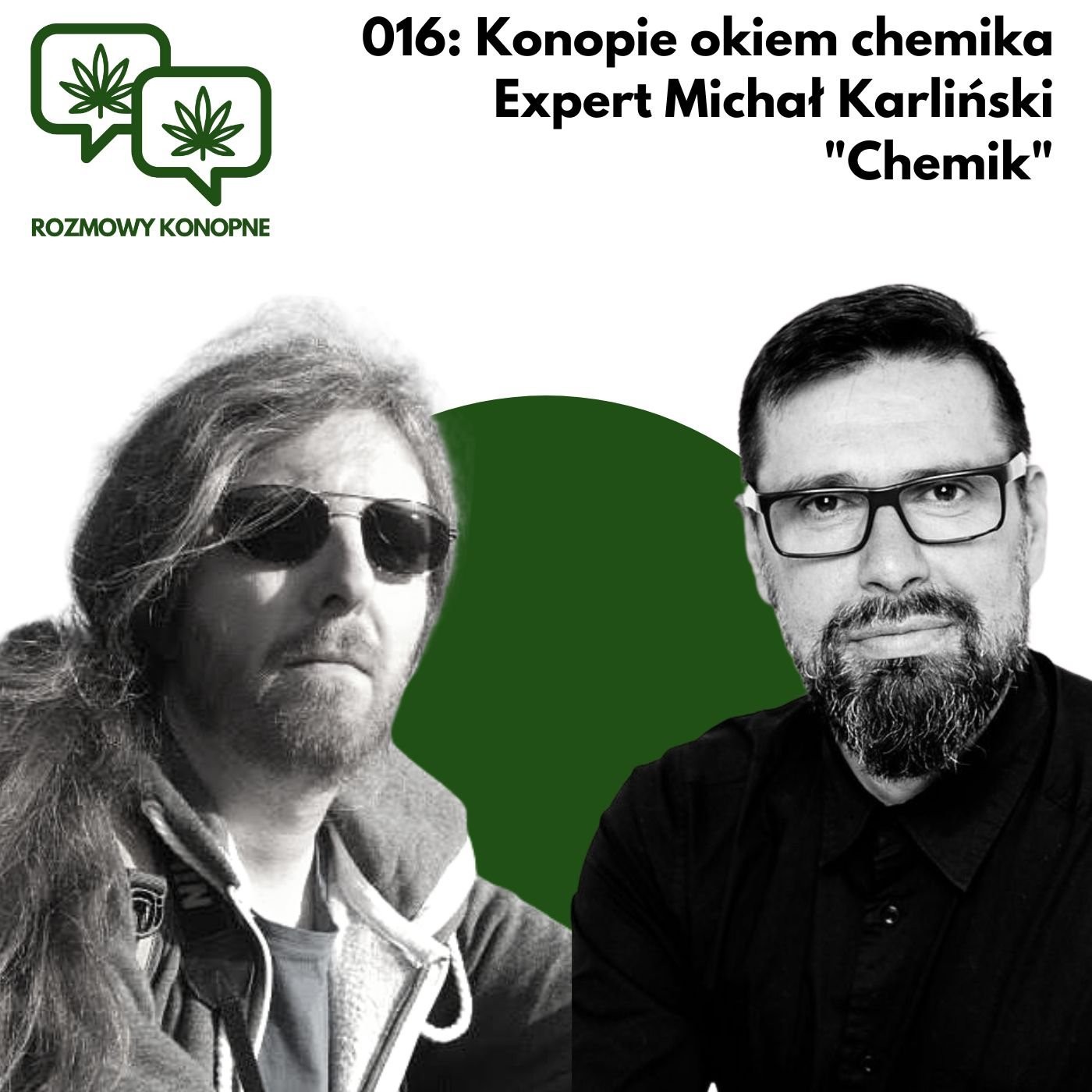 Okładka odcinka: Chemizm konopi: ekstrakcja CBD, CBDA i mity o dekarboksylacji — Michał Karliński (odc. 016)