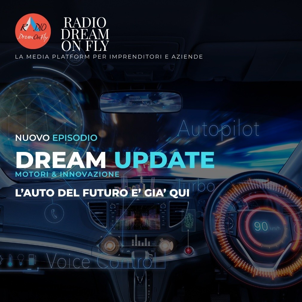 Dream Update - L'auto del Futuro è già qui