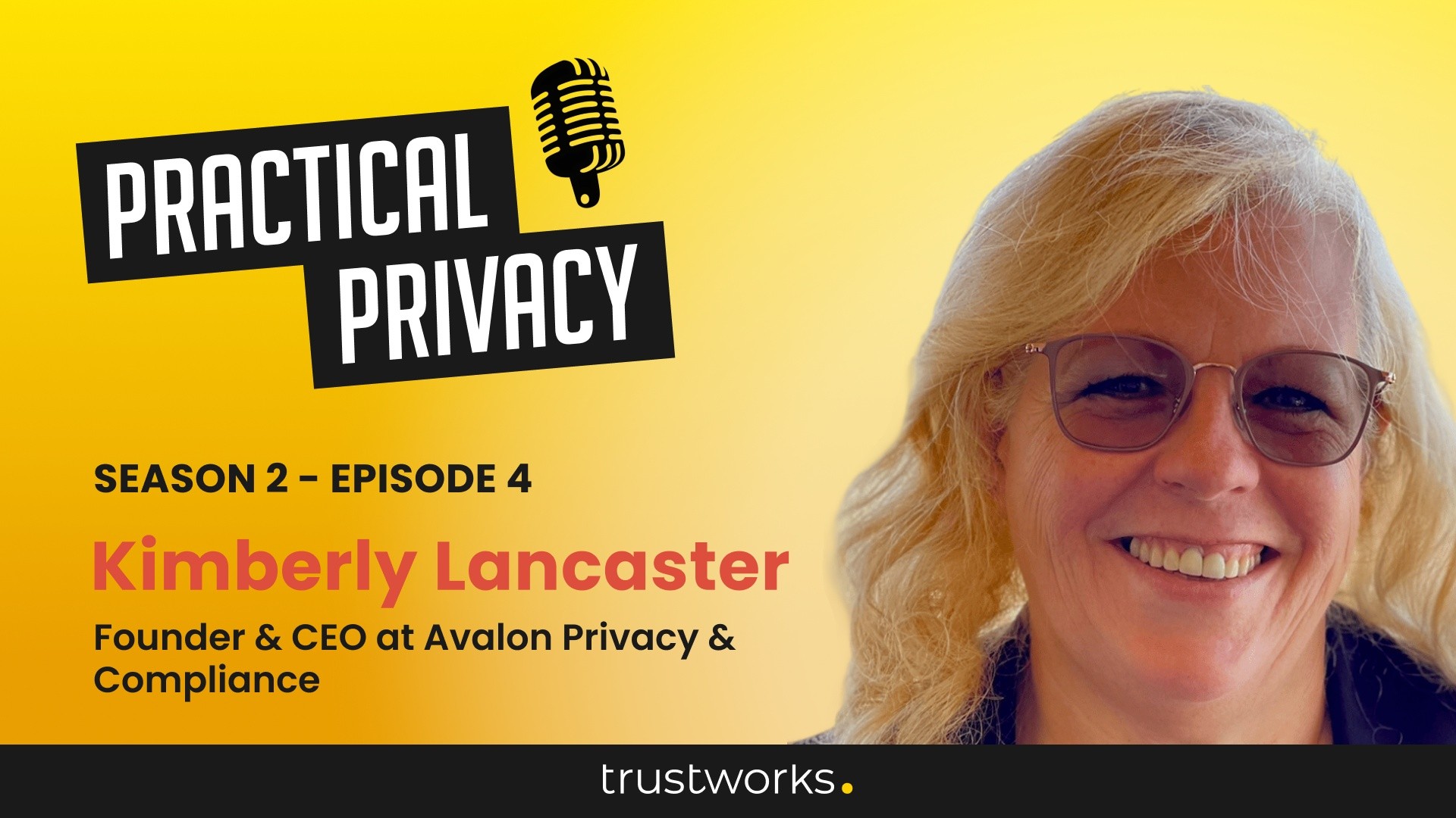 Bringing a company together on Privacy, Security and Compliance | Kimberly Lancaster
