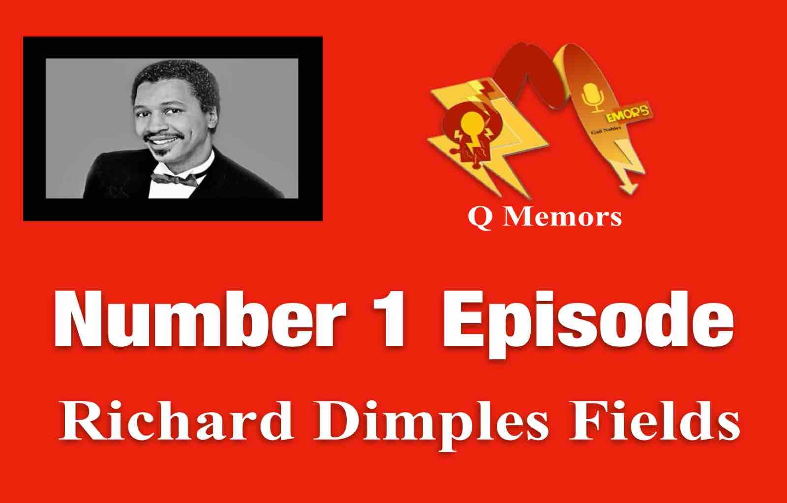 Richard Dimples Fields