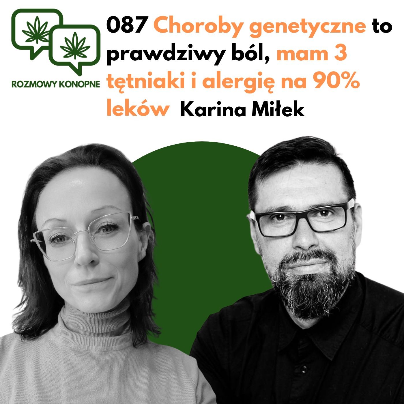 Okładka odcinka: Choroby genetyczne i przewlekły ból — Karina Miłek o życiu z zespołem Ehlersa-Danlosa (odc. 087)