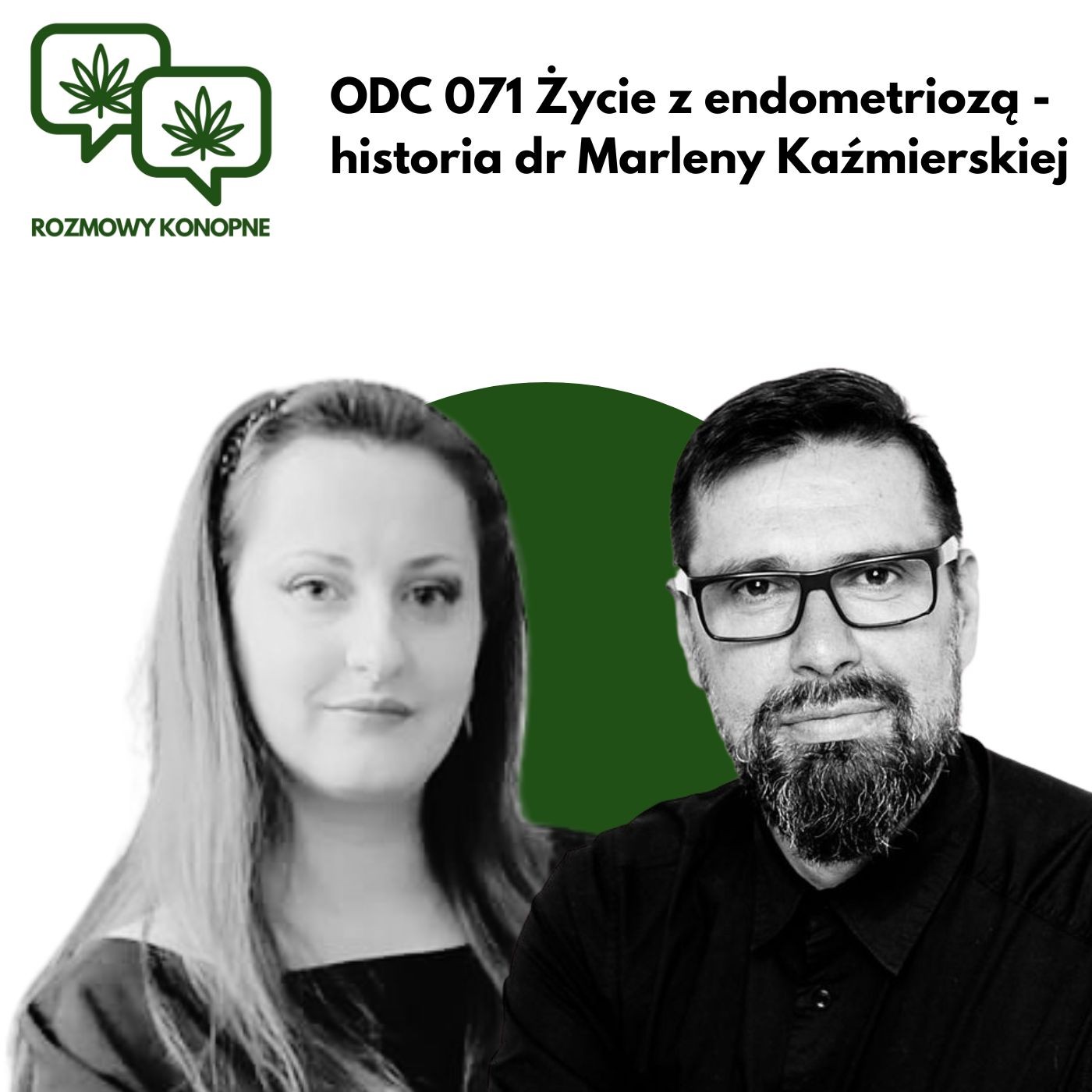 Okładka odcinka: Życie z endometriozą — dr Marlena Kaźmierska o bólu, diagnozie i konopiach medycznych (odc. 071)