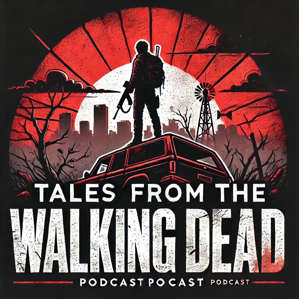Introducing "Tales from The Walking Dead – A New Podcast Exploring Untold Survival Stories