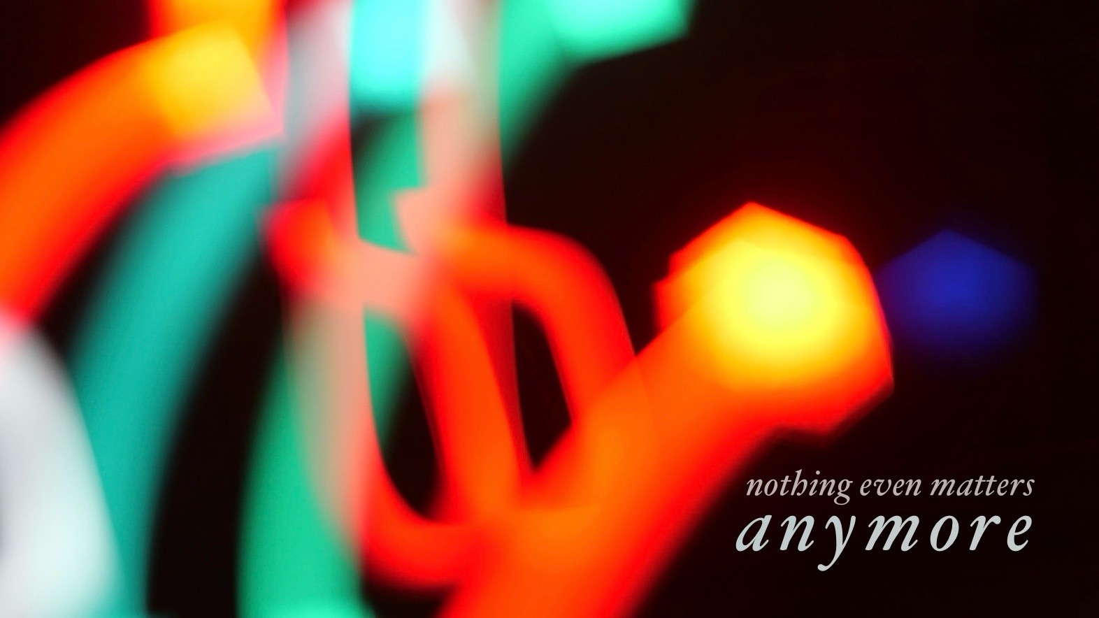 "Nothing Even Matters Anymore" Single Out Now