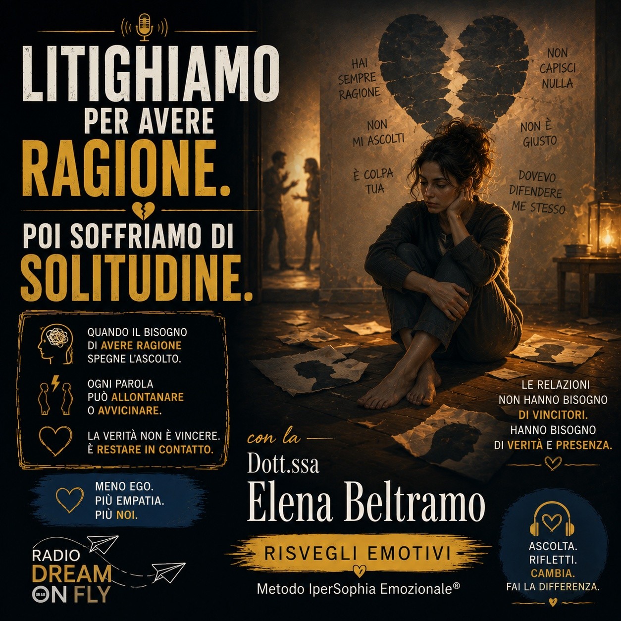 Litighiamo per avere ragione - Poi soffriamo di solitudine