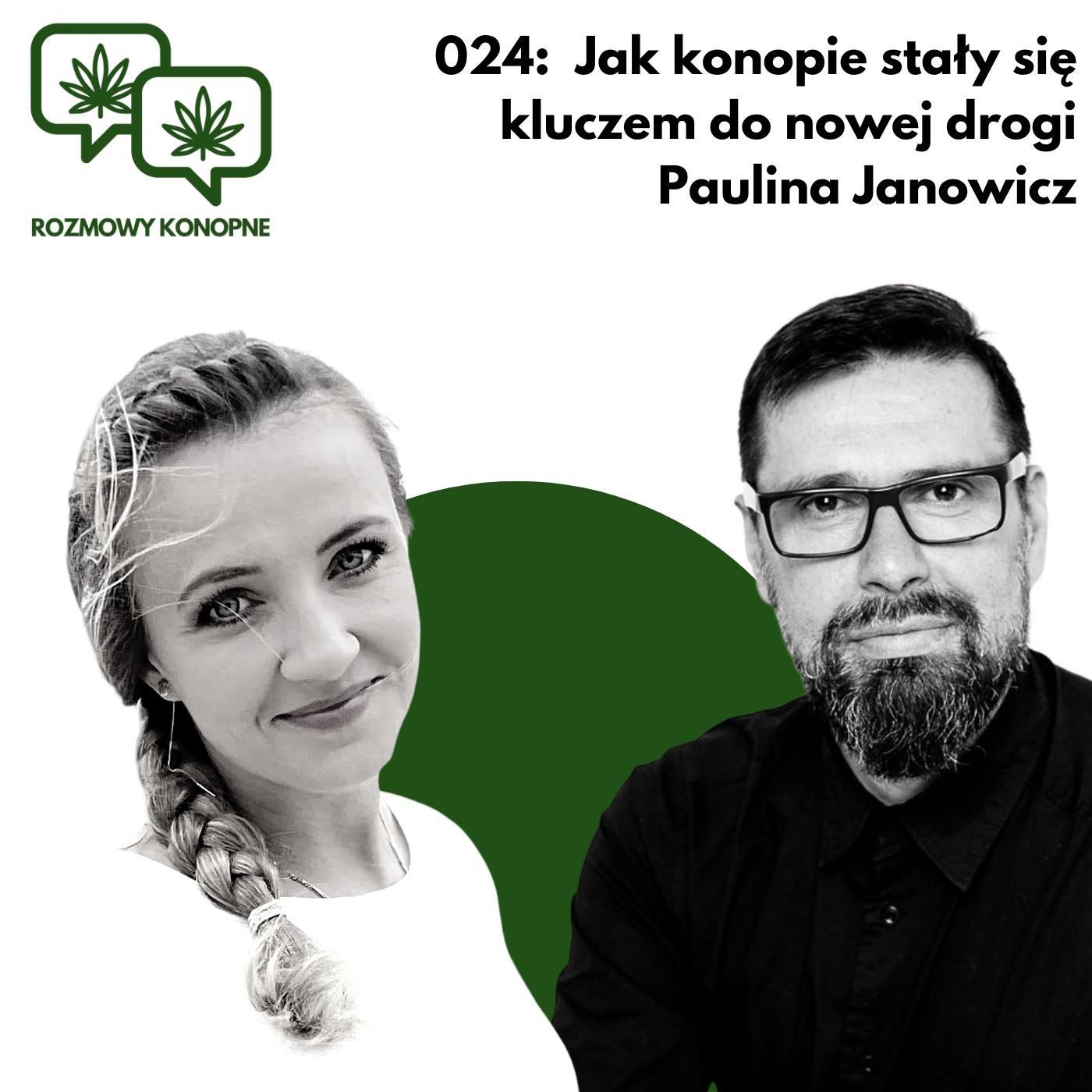 Okładka odcinka: Od straty córki do terapii konopnej: cuda, CBN i onkologia — Paulina Janowicz (odc. 024)