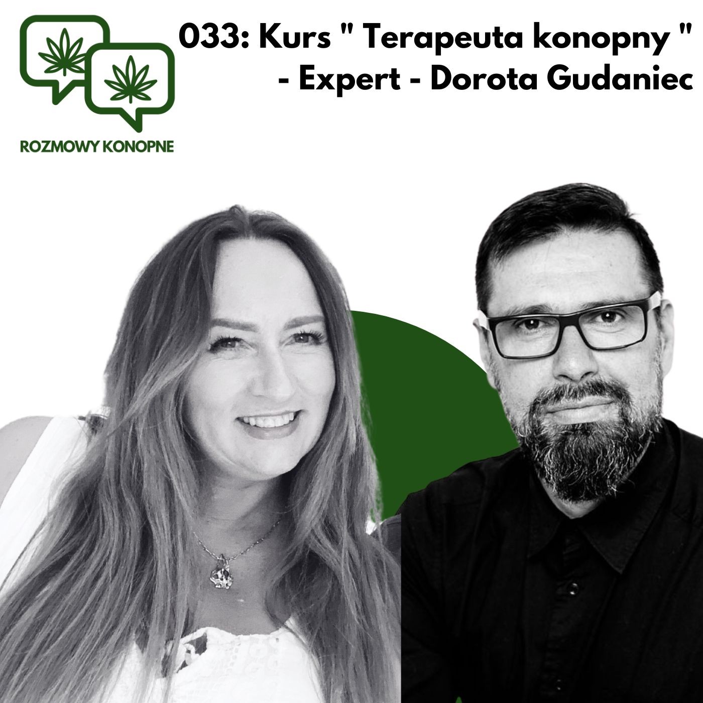 Okładka odcinka: 80 godzin czystej wiedzy — Dorota Gudaniec o kursie Terapeuta Konopny (odc. 033)