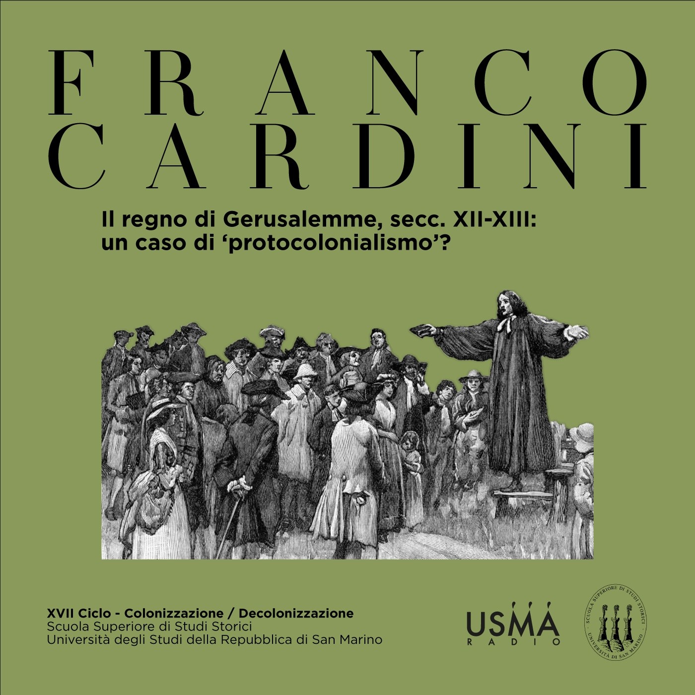98. Il regno di Gerusalemme, secc. XII-XIII: un caso di ‘protocolonialismo’? – Franco Cardini