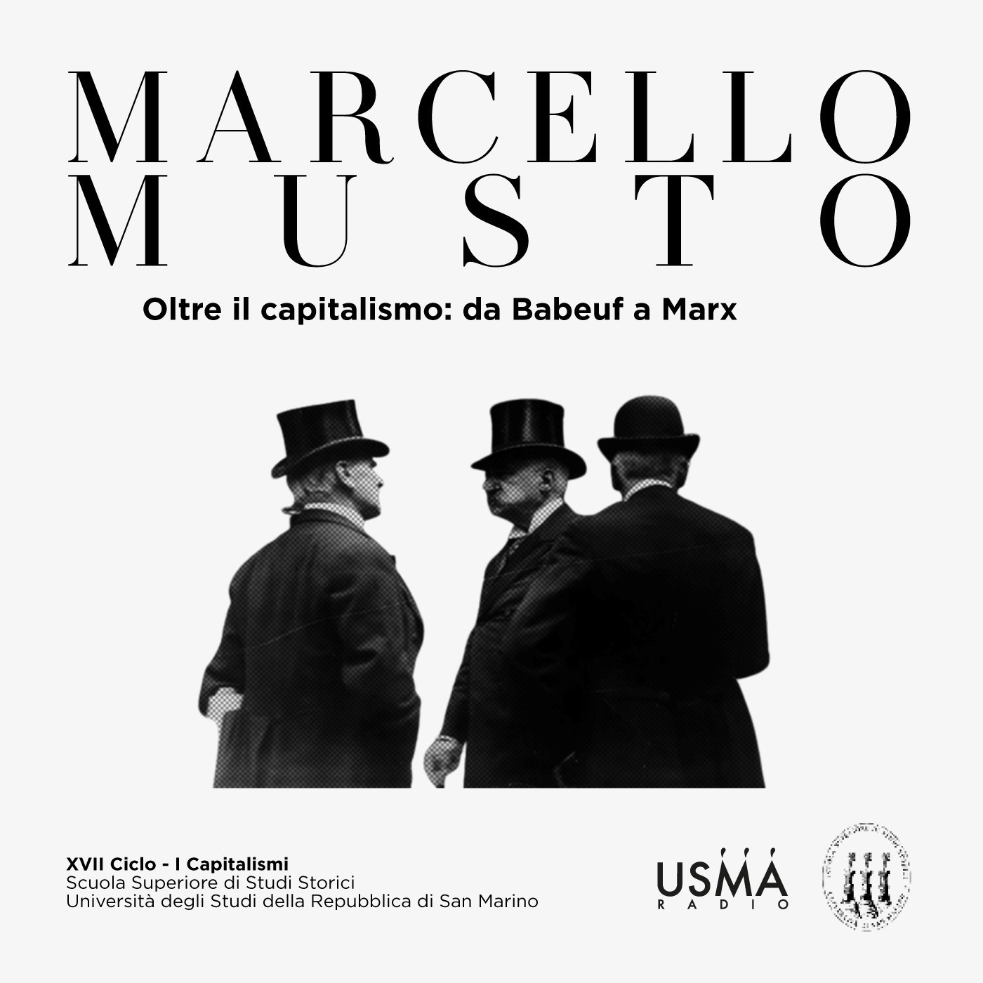112. Oltre il capitalismo: da Babeuf a Marx – Marcello Musto
