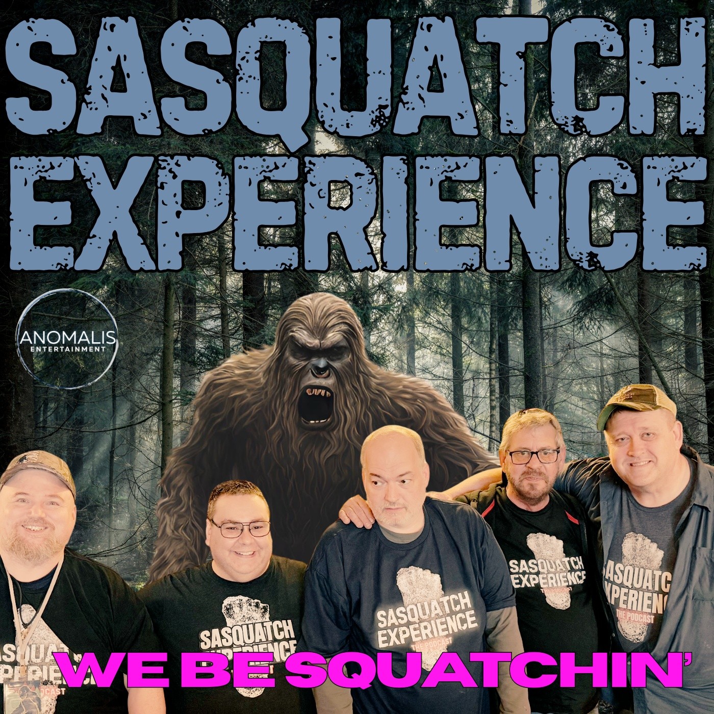 We Be Squatchin'