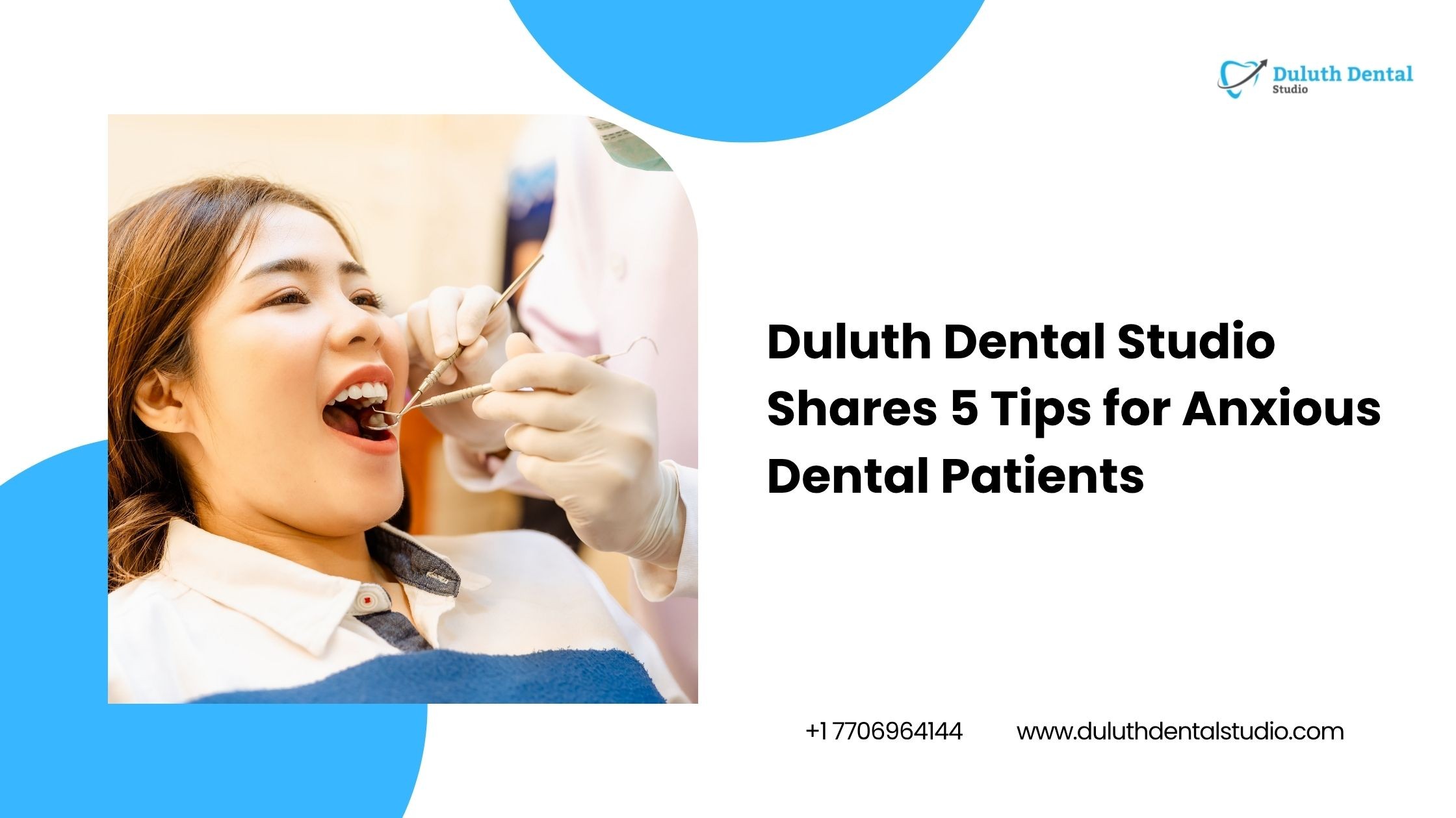 Duluth Dental Studio Shares 5 Tips for Anxious Dental Patients