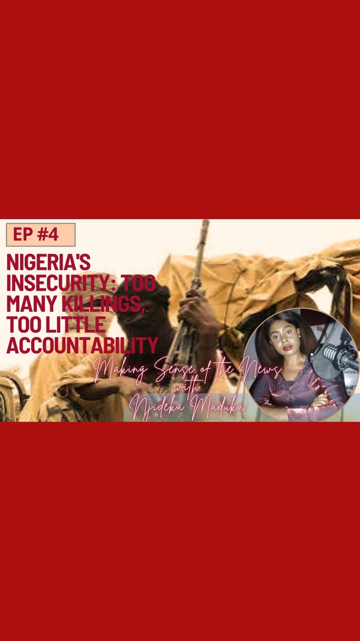 Why Does Nigeria's Insecurity Fester?