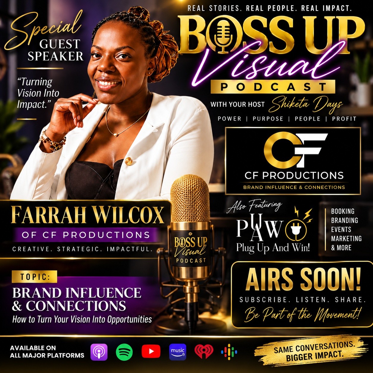 Get ready for another powerful conversation on the **Boss Up Visual Podcast!** Special guest **Farrah Wilcox of CF Productions**